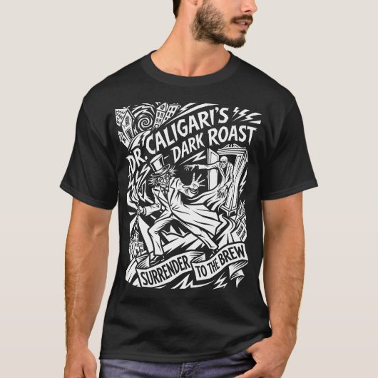 Dr. Caligari's Dark Roast T-shirt (Voorkant)