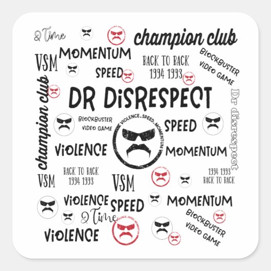 Dr. Disrespect Violence Speed Momentum Vierkante Sticker (Voorkant)