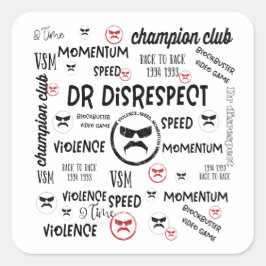 Dr. Disrespect Violence Speed Momentum Vierkante Sticker