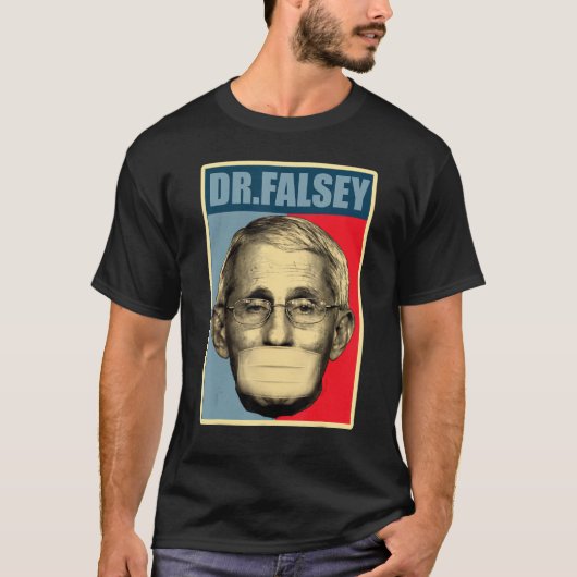 Dr Falsey Doctor Fauci met gezichtsmasker T-shirt (Voorkant)