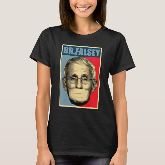 Dr Falsey Doctor Fauci met gezichtsmasker T-shirt (Voorkant)