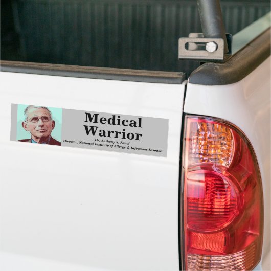 Dr Fauci, Medical Warrior Bumpersticker (Op Truck)