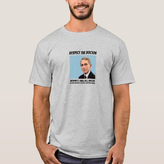Dr. Fauci, respect voor de dokter, grijs T-shirt (Voorkant)