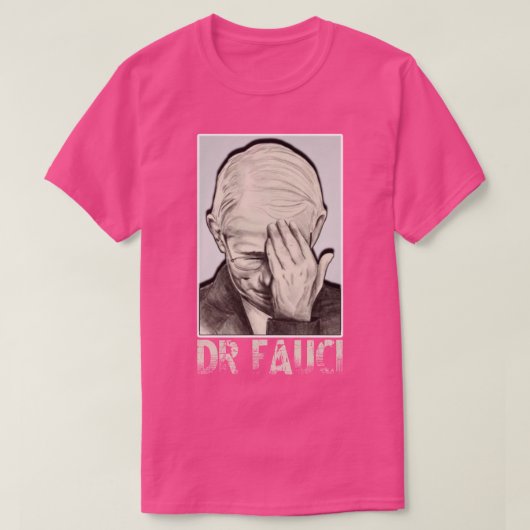 Dr. Fauci T-shirt (Design voorkant)