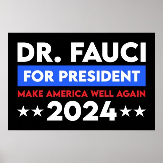 Dr. Fauci voor President 2024 Poster (Voorkant)