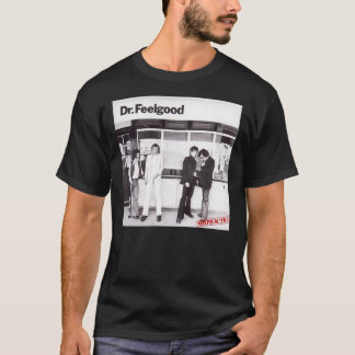 Dr Feelgood Malpractice Classic T-Shirt
