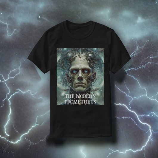 Dr. Frankenstein's Monster - Moderne Prometheus T-shirt