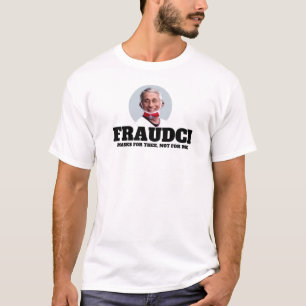 Dr. Fraudci T-shirt