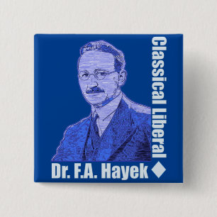 Dr. Friedrich August von Hayek Vierkante Button 5,1 Cm