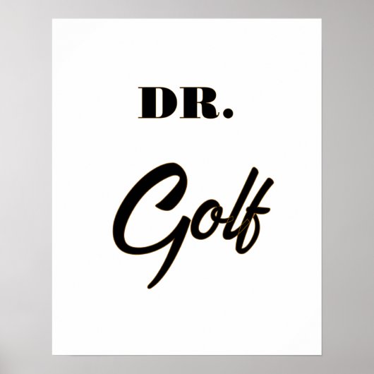 Dr. Golf Funny Design voor golfliefhebbers Poster (Voorkant)
