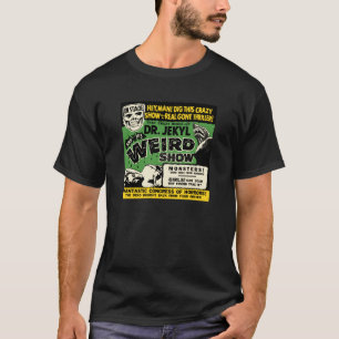 Dr. Jekyl's Weird Show T-Shirt