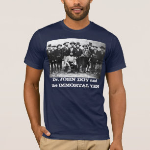 Dr. John Doy & Immortal Ten T-shirt