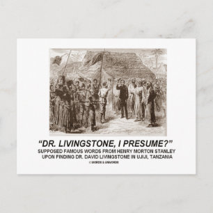 "Dr Livingstone, ik neem aan" Briefkaart