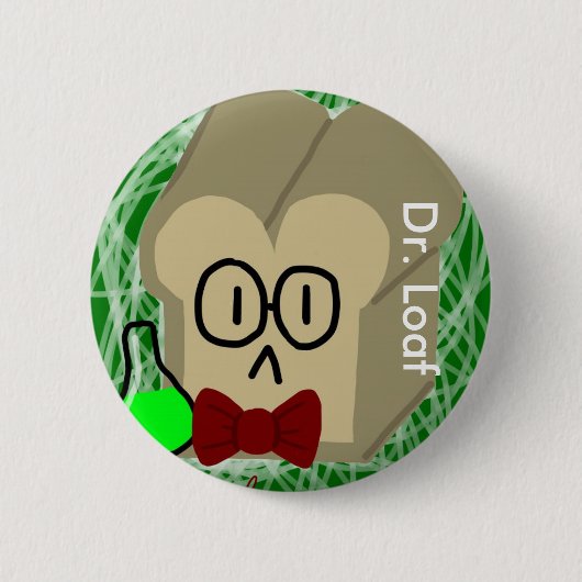 Dr. Loaf Button (Voorkant)
