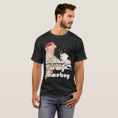 Dr Naugle is mijn Homeboy T-shirt (Voorkant volledig)