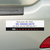 Dr. Obama Says Bumpersticker (Op auto)