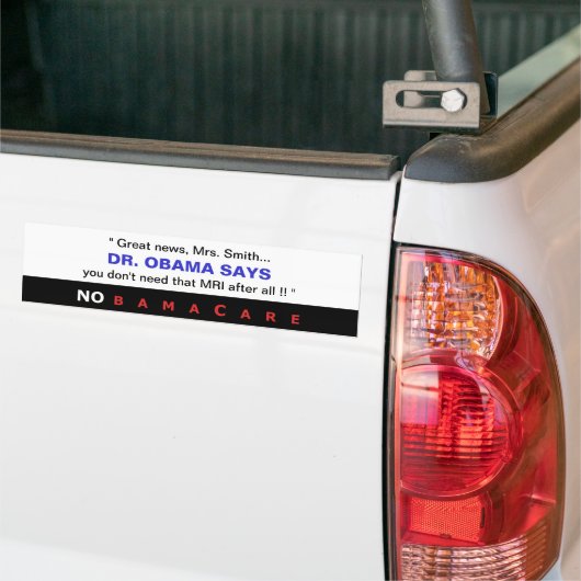 Dr. Obama Says Bumpersticker (Op Truck)