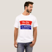 Dr. Oz US Senate Pennsylvania T-shirt (Voorkant volledig)