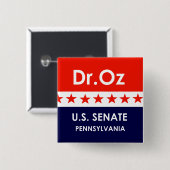 Dr. Oz US Senate Pennsylvania Vierkante Button 5,1 Cm (Voorkant /achterkant)
