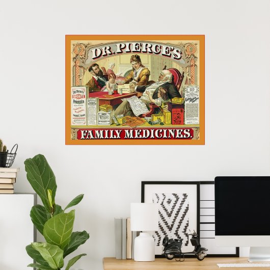 Dr Peirce's Family Medicines ~  Advert Poster (Thuiskantoor)