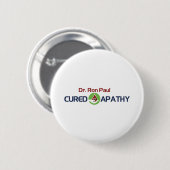 Dr. Ron Paul heeft mijn apathie genezen Ronde Button 5,7 Cm (Voorkant /achterkant)