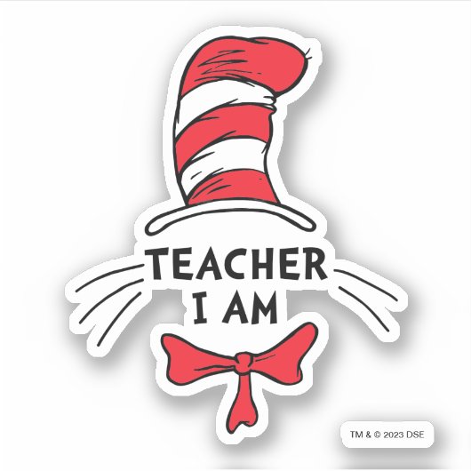 Dr. Seuss | Cat in het Pet - Teacher I am Sticker (Voorkant)