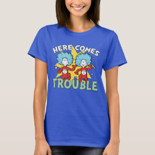 Dr. Seuss Ding Eén Ding Twee Daar Komt Problemen T-shirt