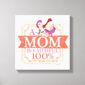 Dr. Seuss | Een moeder is trouw 100% Canvas Afdruk (Voorkant)