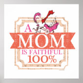 Dr. Seuss | Een moeder is trouw 100% Poster (Voorkant)