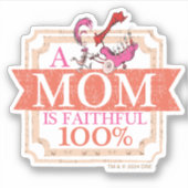 Dr. Seuss | Een moeder is trouw 100% Sticker (Voorkant)