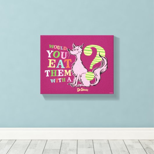 Dr. Seuss| Eet je ze met een vos? Canvas Afdruk (Insitu (Houten vloer))