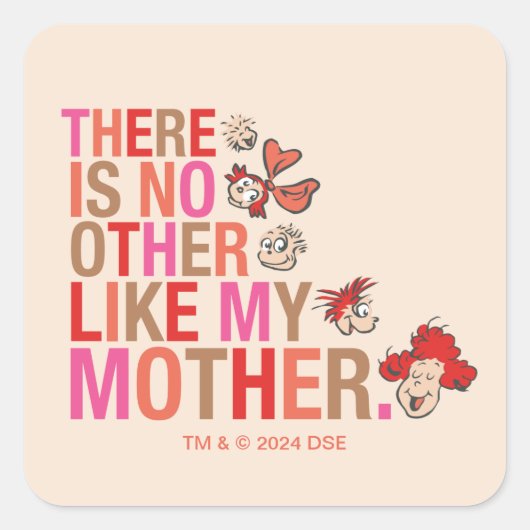 Dr. Seuss | Er is niemand anders zoals mijn moeder Vierkante Sticker (Voorkant)