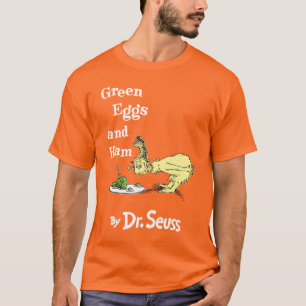 Dr. Seuss   Groene eieren en ham T-shirt