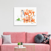 Dr. Seuss Guy-Am-I "Ik Hou Er Niet Van" Canvas Afdruk (Insitu (Woonkamer))