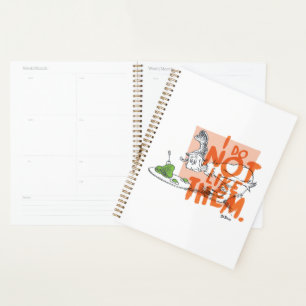 Dr. Seuss Guy-Am-I "Ik Hou Er Niet Van" Planner