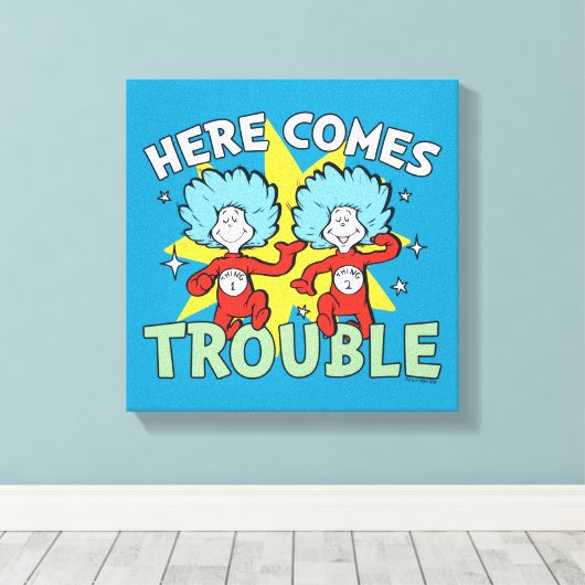 Dr. Seuss | Het eerste ding twee hier komt problem Canvas Afdruk (Insitu (Houten vloer))