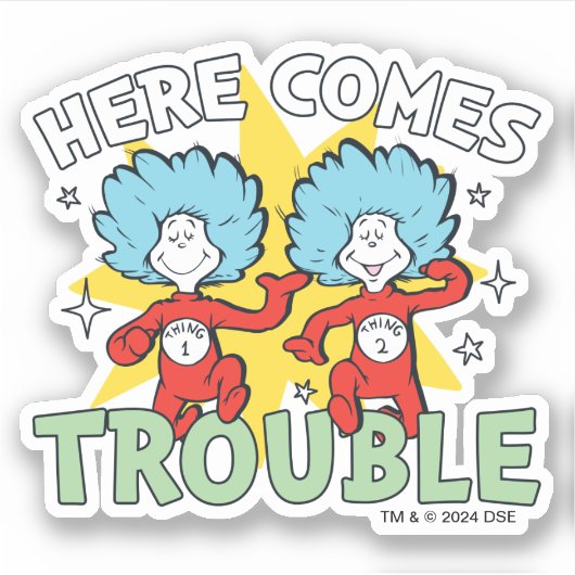 Dr. Seuss | Het eerste ding twee hier komt problem Sticker (Voorkant)