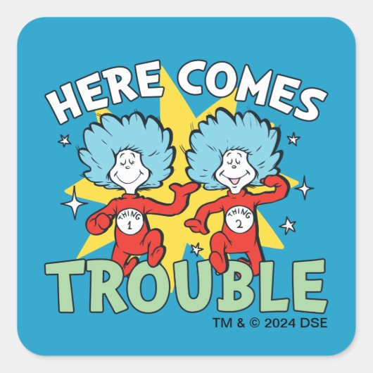 Dr. Seuss | Het eerste ding twee hier komt problem Vierkante Sticker (Voorkant)