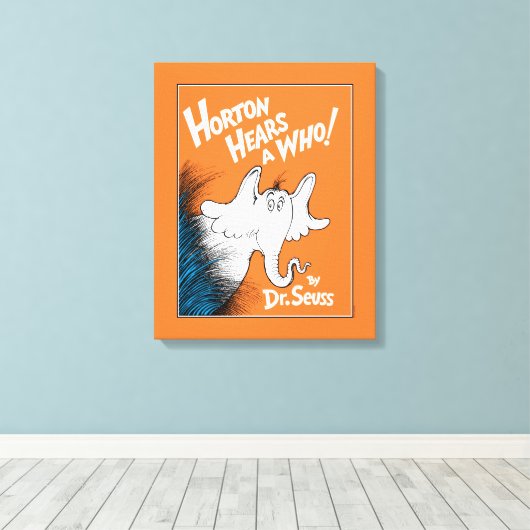 Dr. Seuss | Horton Hears A Who the Book Canvas Afdruk (Insitu (Houten vloer))