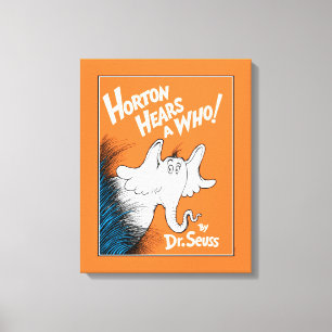 Dr. Seuss   Horton hoort een Wie! het Boek Canvas Afdruk