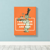 Dr. Seuss| Ik doe dat als groene eieren en ham Canvas Afdruk (Insitu (Houten vloer))