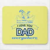 Dr. Seuss | Ik hou overal van je vader Muismat (Voorkant)