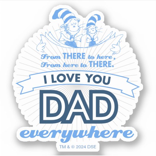 Dr. Seuss | Ik hou overal van je vader Sticker (Voorkant)