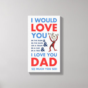 Dr. Seuss Ik hou zo veel van jou papa, zie je Canvas Afdruk
