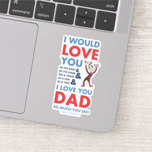 Dr. Seuss   Ik hou zo veel van jou papa, zie je Sticker