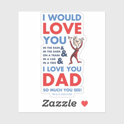 Dr. Seuss | Ik hou zoveel van je vader dat je ziet Sticker (Vel)