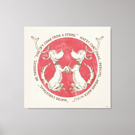 Dr. Seuss | knijpen | Max - Kerstmiscitaat Canvas Afdruk (Voorkant)