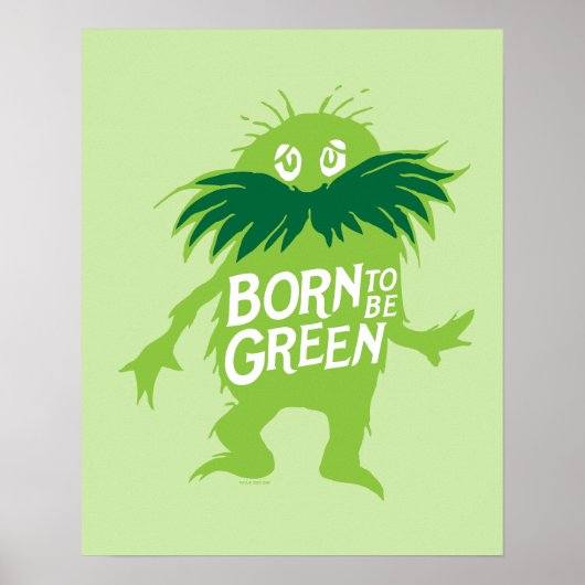 Dr. Seuss | Lorax - Geboren om groen te zijn Poster (Voorkant)
