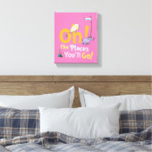 Dr. Seuss| Oh, de plaatsen waar je gaat! Canvas Afdruk (Insitu (Slaapkamer))
