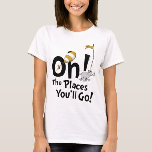 Dr. Seuss Oh, de Plaatsen Waar je Naar Toe Gaat! T-shirt